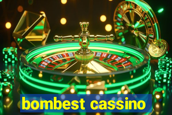 bombest cassino